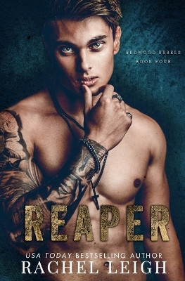 Reaper: A Dark Bully Romance by Rachel Leigh 9781088145470