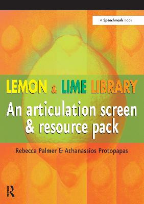 Lemon and Lime Library: An Articulation Screen and Resource Pack Athanassios Protopapas 9780863885488