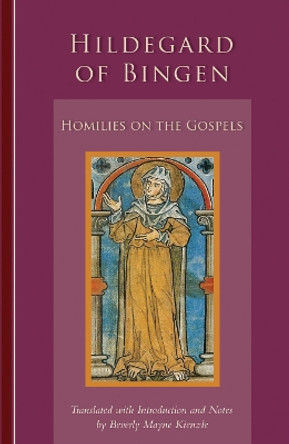 Homilies on the Gospels by Beverly Mayne Kienzle 9780879072414 Homilies on the Gospels by Beverly Mayne Kienzle 9780879072414