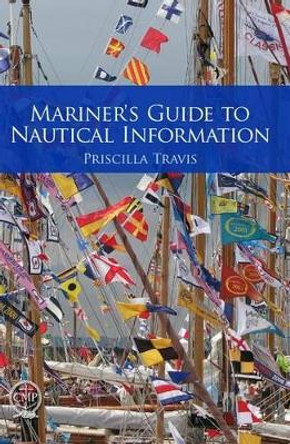 Mariner's Guide to Nautical Information by Priscilla Travis