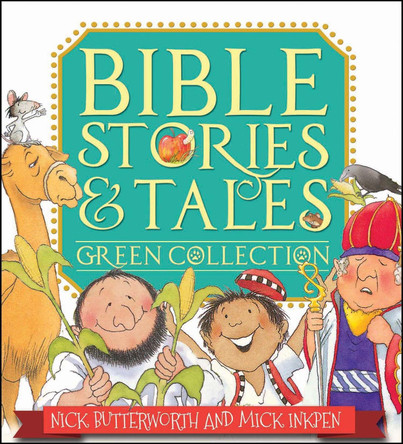 Bible Stories & Tales Green Collection by Nick Butterworth