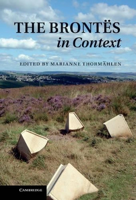 The Brontes in Context by Marianne Thormahlen 9780521761864