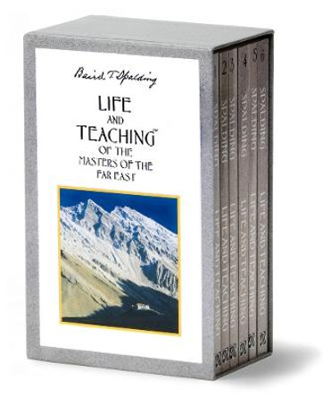 Life and Teaching of the Masters of the Far East; Boxed Set, Volume 1 - 6 by Baird T. Spalding