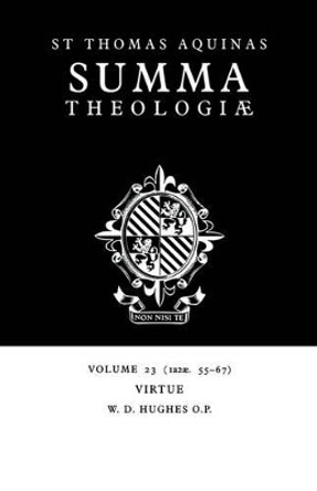 Summa Theologiae: Volume 23: Virtue by Saint Thomas Aquinas 9780521029315