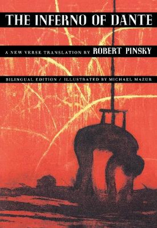 The Inferno of Dante: A New Verse Translation, Bilingual Edition by Dante 9780374525316