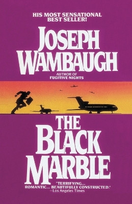 The Black Marble by Joseph Wambaugh 9780440613961