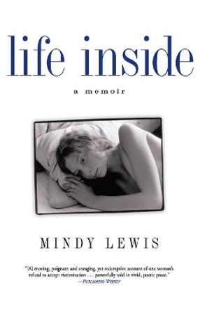 Life Inside: A Memoir by Mindy Lewis 9780743411509
