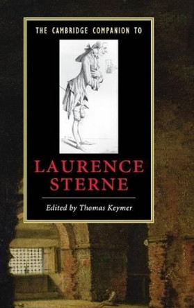 The Cambridge Companion to Laurence Sterne by Thomas Keymer 9780521849722