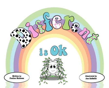 Different is OK by Pauline Malkoun 9780994247582