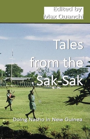 Tales from the Sak-Sak by Max Quanchi 9780645157604