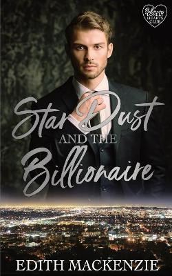 Star Dust and the Billionaire by Edith MacKenzie 9780645075755