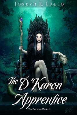 The D'Karon Apprentice Joseph R Lallo 9780999708125