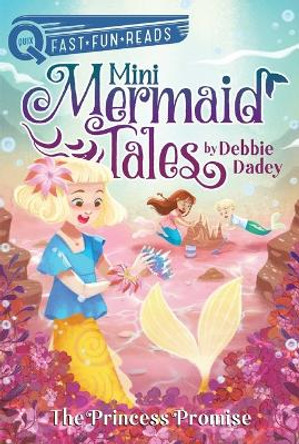 The Princess Promise: A Quix Book by Debbie Dadey 9781534489363