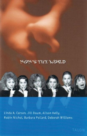 Mom's the Word by Linda A. Carson 9780889224315