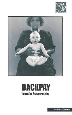 Backpay by Tamantha Hammerschlag 9780413717603
