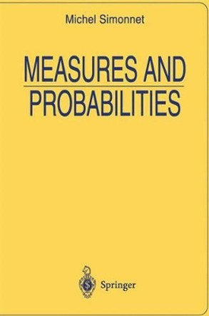 Measures and Probabilities by M. Simonnet 9780387946443