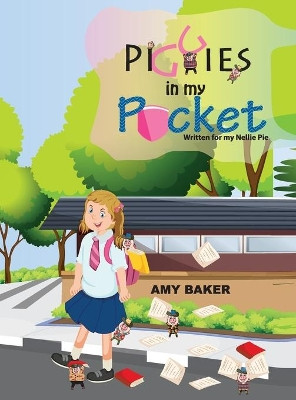 Piggies in my Pocket by Amy Baker 9780578610665