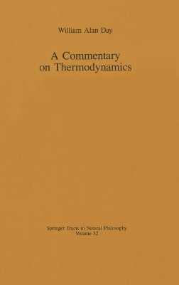 A Commentary on Thermodynamics by William Alan Day 9780387966151