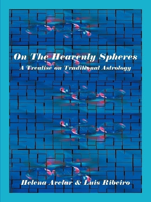On the Heavenly Spheres by Helena Avelar 9780866906098