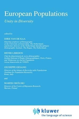 European Populations: Unity in Diversity by D. J. van de Kaa 9780792358381