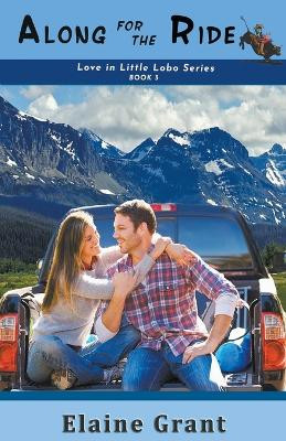 Along For The Ride by Elaine Grant 9780988333352
