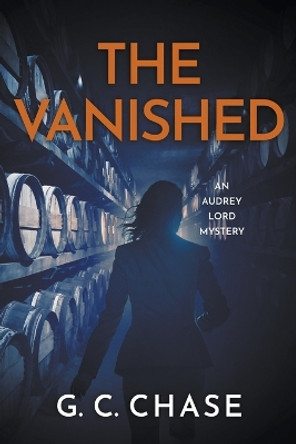 The Vanished by G C Chase 9780645614053