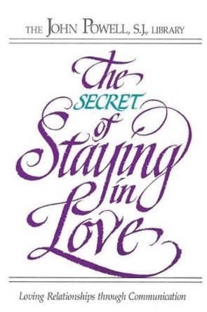 Secret of Staying in Love by John Powell 9780883472996