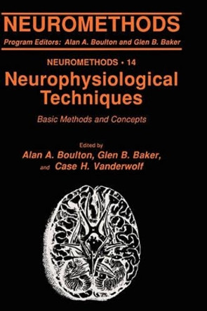 Neurophysiological Techniques: Basic Methods and Concepts by Alan A. Boulton 9780896031609