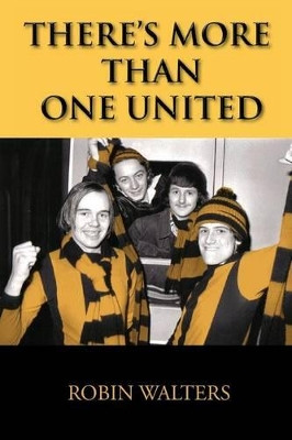There's More Than One United by Robin Walters 9780755216543