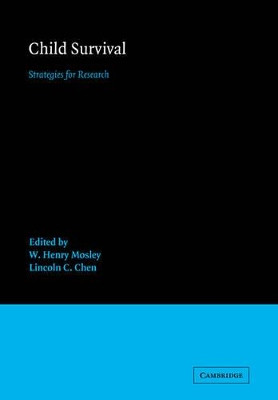 Child Survival: Strategies for Research by W. Henry Mosley 9780521072977