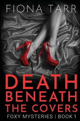 Death Beneath the Covers by Fiona Tarr 9780648073390