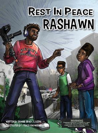 Rest in Peace Rashawn by Ronnie Nelson Sidney 9780998601120