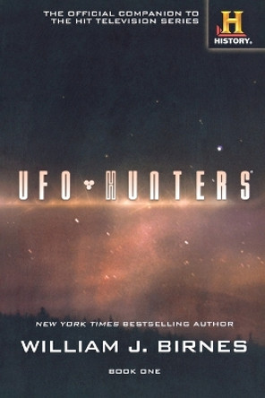 UFO Hunters: Book One by William J Birnes 9780765325228