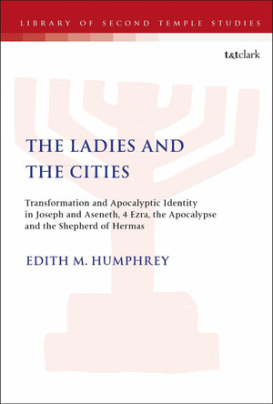 The Ladies and the Cities by Edith M. Humphrey 9780567686800