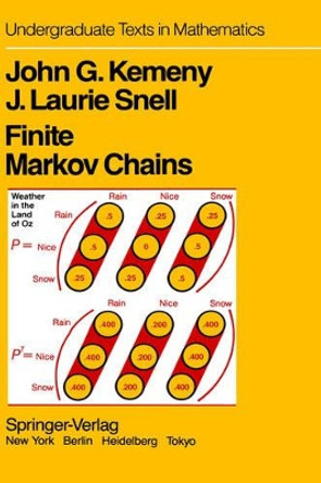 Finite Markov Chains: With a New Appendix &quot;Generalization of a Fundamental Matrix&quot; by John G. Kemeny 9780387901923