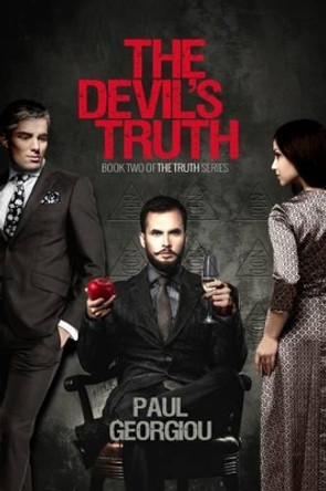 The Devil's Truth: Second Book in the Truth Quartet Paul Georgiou 9780993110368