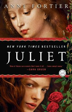 Juliet by Anne Fortier 9780345516114