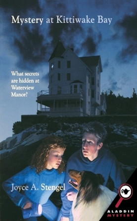 Mystery at Kittiwake Bay by Joyce A. Stengel 9780689845956 Mystery at Kittiwake Bay by Joyce A. Stengel 9780689845956