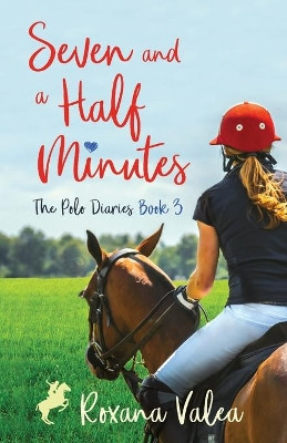 Seven and a Half Minutes by Roxana Valea 9780993130991