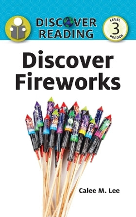 Discover Fireworks by Xist Publishing 9781532437199