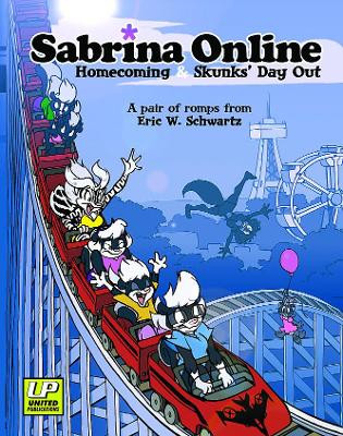 Sabrina Online 'Homecoming & Skunks Day Out' Eric W. Schwartz 9780953784783