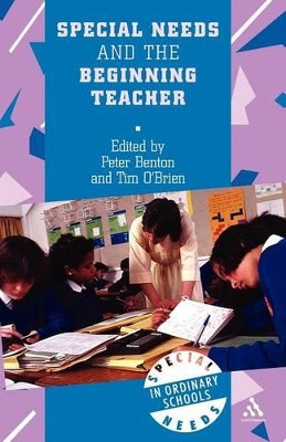 Special Needs and the Beginning Teacher by Peter Benton 9780826448897