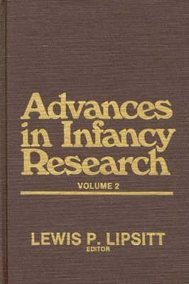 Advances in Infancy Research, Volume 2 by Dr Harlene Hayne 9780893911133