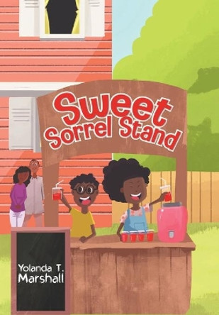 Sweet Sorrel Stand by Yolanda T Marshall 9780995310377