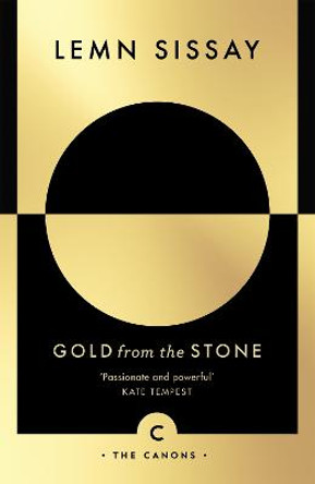 Gold from the Stone: New and Selected Poems by Lemn Sissay