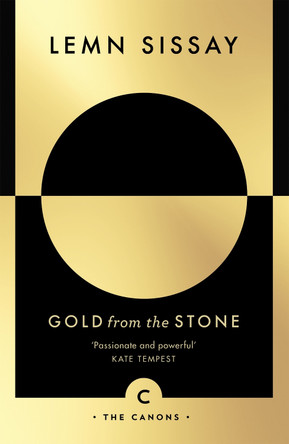 Gold from the Stone: New and Selected Poems Lemn Sissay 9781782119456