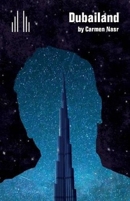 Dubailand by Carmen Nasr 9780573113826