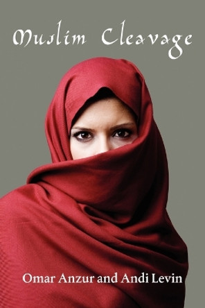 Muslim Cleavage by Omar Anzur 9780557981786