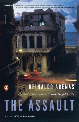The Assault: A Novel by Reinaldo Arenas 9780140157185