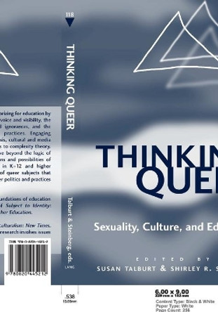 Thinking Queer: Sexuality, Culture, and Education by Susan Talburt 9780820445212